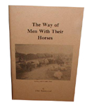The Way of a Man with a Horse by Groffrey Brooke