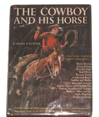 The Cowboy and His Horse by Sidney E. Fletcher