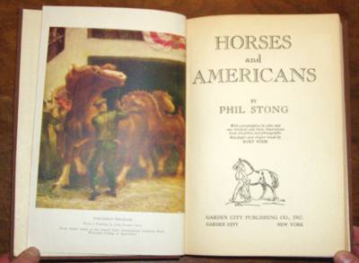 Horses and Americans by Phil Stong 1947