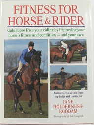 new hardbound book - Fitness for Horse and Rider by Jane Holderness-Roddam