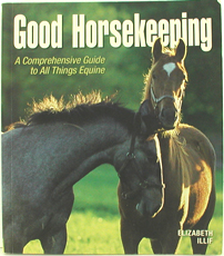 used paperback book - Good Horsekeeping by Elizabeth Iliff