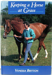 new hard bound book - Keeping a Horse at Grass