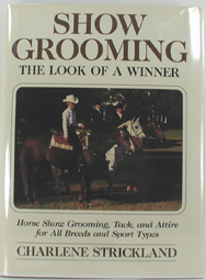 new hardbound book - Show Grooming by Charlene Strickland