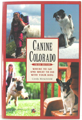 free NEW paperback book - Canine Colorado - Where to Go and What to Do With Your Dog