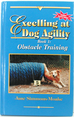 free NEW hardbound book - Excelling at Dog Agility, Book 1