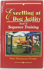 free NEW hardbound book - Excelling at Dog Agility, Book 2