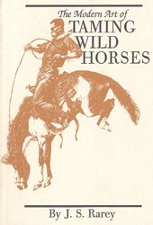 new paperback book - The Modern Art of Taming Wild Horses