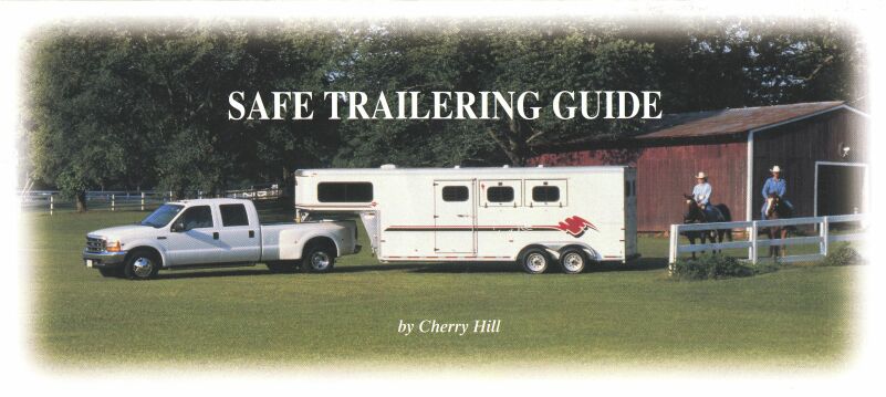 Horse trailering, traveling safely, hauling horses.