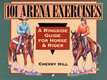 101 Arena Exercises