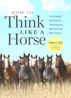 How to Think Lke a Horse by Cherry Hill