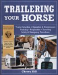 Trailering Your Horse by Cherry Hill